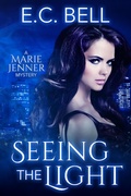 Cover: Seeing the Light (A Marie Jenner Mystery, #1) - A Marie Jenner Mystery