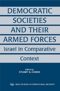 Cover: Democratic Societies and Their Armed Forces - Routledge