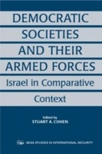 Abbildung von: Democratic Societies and Their Armed Forces - Routledge