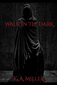 Enlarge image Cover: Walk In The Dark - Dark Imagination Publications