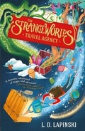 Cover: The Strangeworlds Travel Agency - Orion Children's Books
