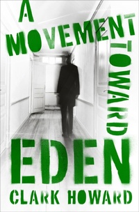 Enlarge image Cover: A Movement Toward Eden - MysteriousPress.com/Open Road