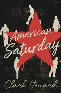 Enlarge image Cover: American Saturday - MysteriousPress.com/Open Road