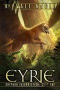 Cover: Eyrie (Gryphon Insurrection, #1) - Stet Publishing, LLC