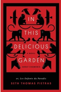 Abbildung von: In This Delicious Garden - Mediastopheles LLC