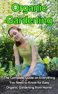 Cover: Organic Gardening - Ingram Publishing