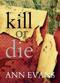 Cover: Kill or Die - Bloodhound Books