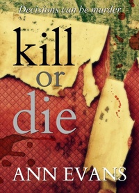 Enlarge image Cover: Kill or Die - Bloodhound Books