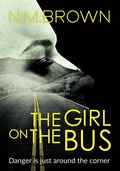 Cover: The Girl on the Bus - Bloodhound Books