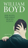 Cover: Der Mann, der gerne Frauen k&uuml;sste - Kampa Verlag