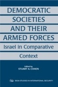 Cover: Democratic Societies and Their Armed Forces - Routledge