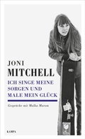 Cover: Ich singe meine Sorgen und male mein Gl&uuml;ck - Kampa Verlag