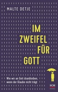 Cover: Im Zweifel f&uuml;r Gott - R.Brockhaus