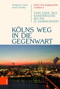 Cover: K&ouml;lns Weg in die Gegenwart - B&ouml;hlau