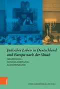 Cover: J&uuml;disches Leben in Deutschland und Europa nach der Shoah - B&ouml;hlau