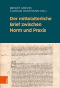 Cover: Der mittelalterliche Brief zwischen Norm und Praxis - B&ouml;hlau