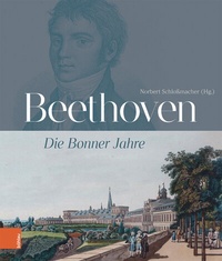 Abbildung von: Beethoven: Die Bonner Jahre - Böhlau