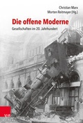 Cover: Die offene Moderne - Gesellschaften im 20. Jahrhundert - Vandenhoeck & Ruprecht