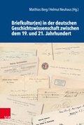 Cover: Briefkultur(en) in der deutschen Geschichtswissenschaft zwischen dem 19. und 21. Jahrhundert - Vandenhoeck & Ruprecht