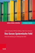 Cover: Das Ganze Systemische Feld - Vandenhoeck & Ruprecht