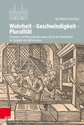 Cover: Wahrheit - Geschwindigkeit - Pluralit&auml;t - Vandenhoeck & Ruprecht