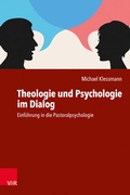 Cover: Theologie und Psychologie im Dialog - Vandenhoeck & Ruprecht