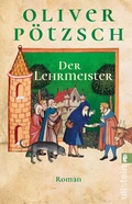 Cover: Der Lehrmeister (Faustus-Serie 2) - Ullstein Taschenbuchverlag