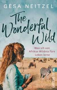 Enlarge image Cover: The Wonderful Wild - Ullstein Taschenbuchverlag