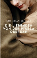 Cover: Die Liebenden von der Piazza Oberdan - Picus Verlag