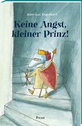Cover: Keine Angst, kleiner Prinz! - Picus Verlag
