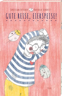 Abbildung von: Gute Reise, Eierspeise! - Picus Verlag