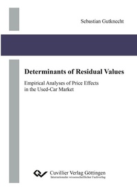Enlarge image Cover: Determinants of Residual Values - Cuvillier Verlag eBooks