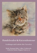 Cover: Hundefreuden & Katzenabenteuer - BoD - Books on Demand