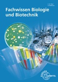 Cover: Fachwissen Biologie und Biotechnik - Europa-Lehrmittel