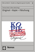 Cover: Original - Kopie - F&auml;lschung - Nomos