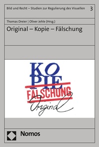 Abbildung von: Original - Kopie - Fälschung - Nomos