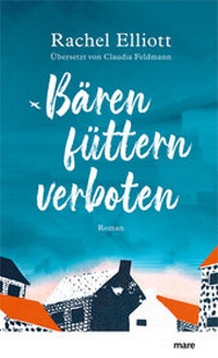 Abbildung von: Bären füttern verboten - mareverlag