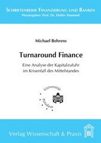 Abbildung von: Turnaround Finance. - Verlag Wissenschaft & Praxis