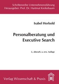 Abbildung von: Personalberatung und Executive Search. - Verlag Wissenschaft & Praxis
