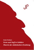 Cover: Form und Stoff in Schillers Theorie der &Auml;sthetischen Erziehung - Janus Projekte