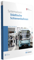 Cover: Systemwissen St&auml;dtische Schienenbahnen - Bahn Fachverlag