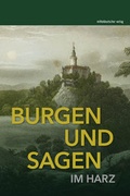 Cover: Burgen und Sagen im Harz - Mitteldeutscher Verlag