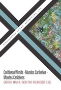 Cover: Caribbean Worlds = Mundos caribe&ntilde;os = Mondes carib&eacute;ens - Vervuert Verlagsgesellschaft