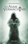 Cover: Das Asam Verm&auml;chtnis - Nova MD