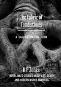 Cover: The Fabric of Tombstones - Lulu.com