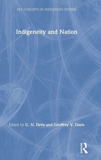 Enlarge image Cover: Indigeneity and Nation - Routledge India