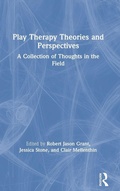 Cover: Play Therapy Theories and Perspectives - Routledge