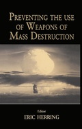 Cover: Preventing the Use of Weapons of Mass Destruction - Routledge
