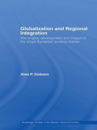 Enlarge image Cover: Globalization and Regional Integration - Routledge
