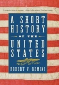 Abbildung von: A Short History of the United States - HarperCollins e-books